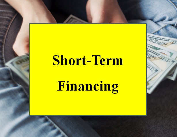 Short Term Financing: Here's Everything You Need To Know
